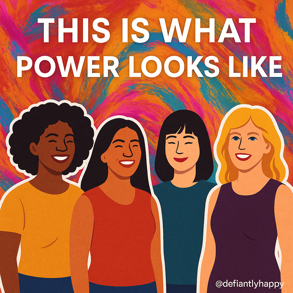 This Is What Power Looks Like: A Love Letter to Women Over 40