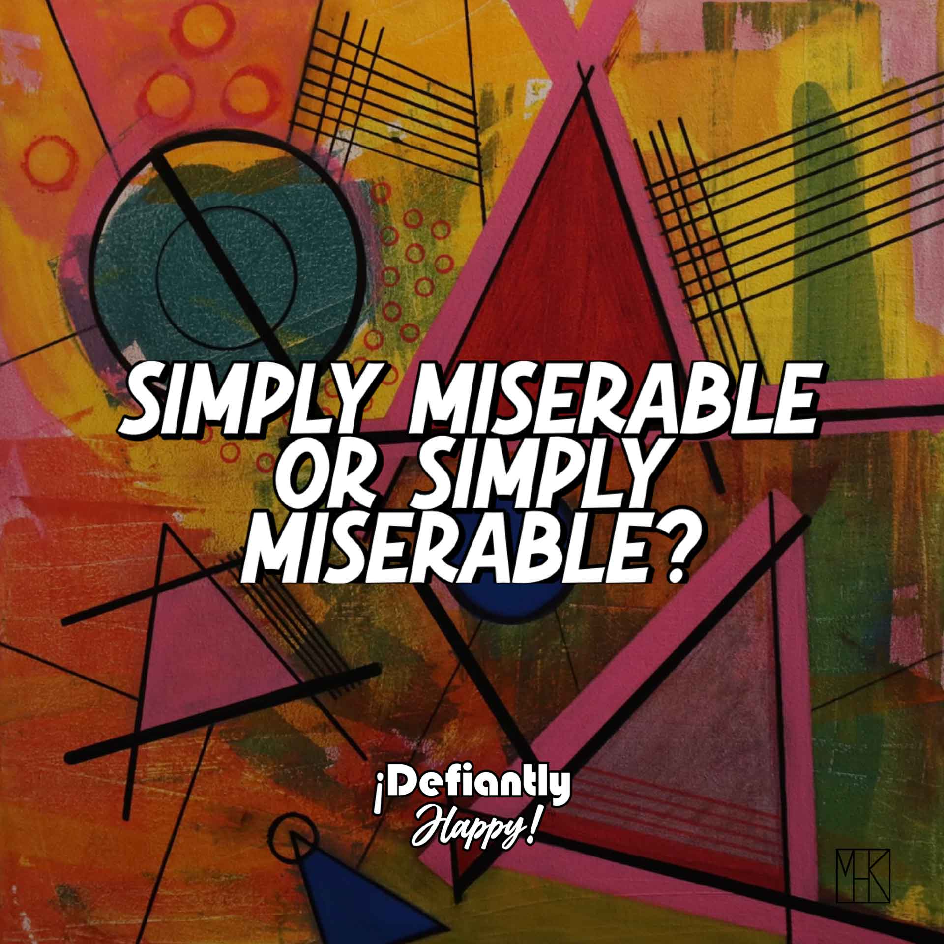 Simply Miserable… or Simply Miserable?