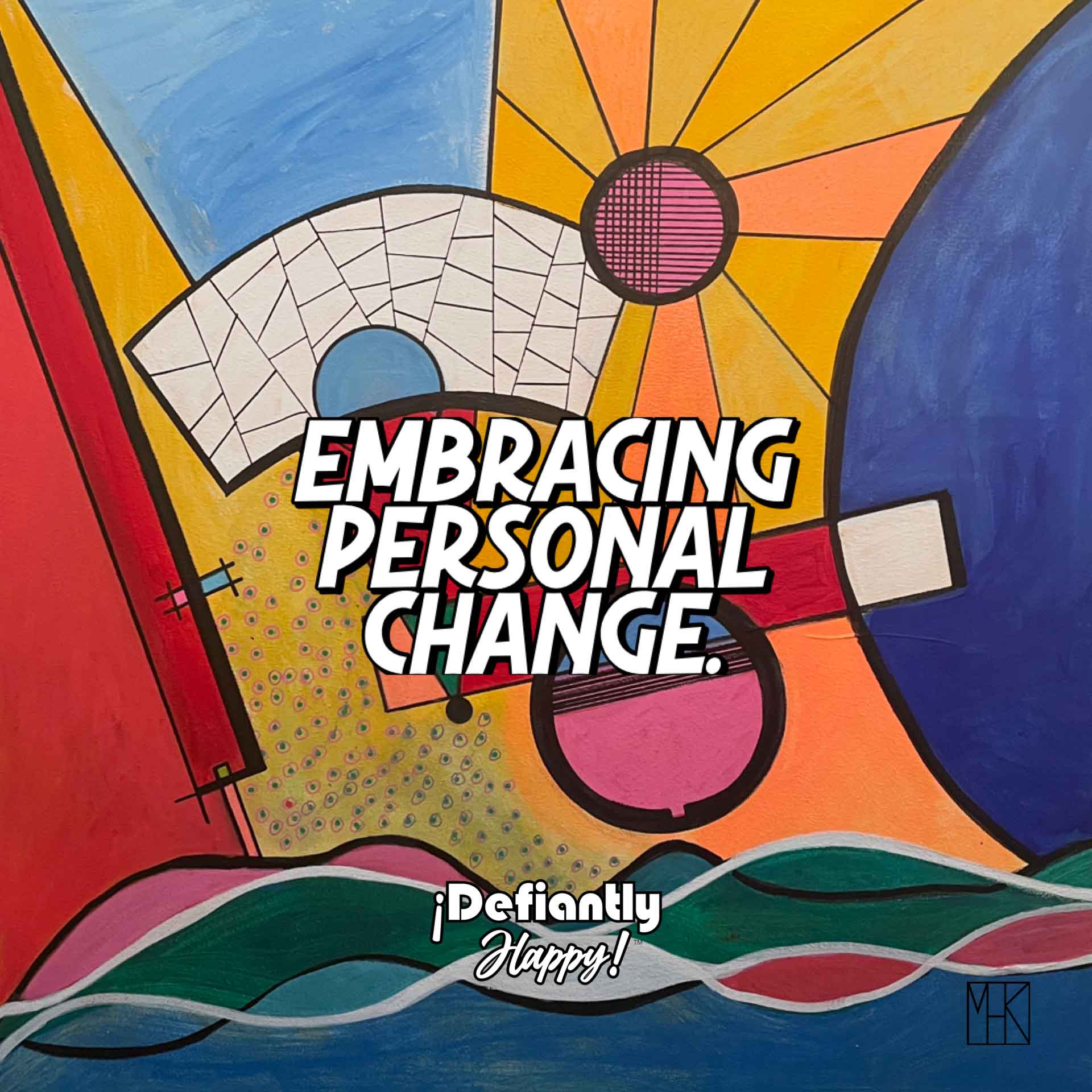 Embracing Personal Change